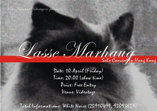 Lasse Marhaug - Solo Concert in Hong Kong